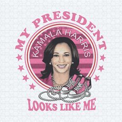 kamala harris my president looks like me png