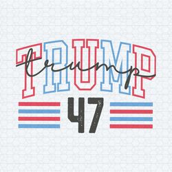 political trump 47 presidential election svg