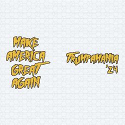 trumpamania make america great again svg