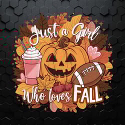 autumn vibes just a girl who loves fall png