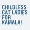 WikiSVG-Childless-Cat-Ladies-For-Kamala-Funny-Harris-SVG.jpg