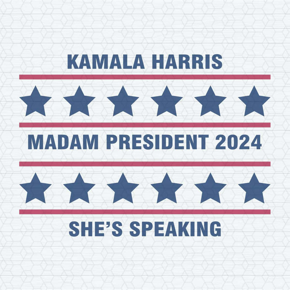 ChampionSVG-Kamala-Harris-Madam-President-2024-Shes-Speaking-SVG.jpg