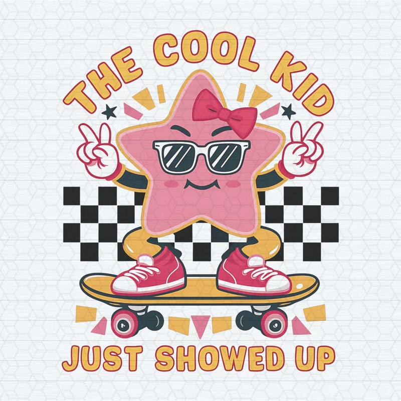 ChampionSVG-The-Cool-Kid-Just-Showed-Up-Pink-Back-To-School-PNG.jpg
