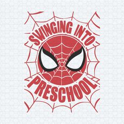 swinging into preschool spiderman back to school svg