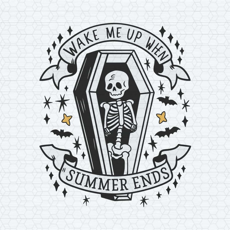 Wake Me Up When Summer Ends Halloween Sublimation Digital SVG.jpg