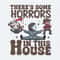 ChampionSVG-Theres-Some-Horrors-In-This-House-Png.jpg