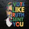 WikiSVG-Vote-Like-Ruth-Sent-You-Election-Inspirational-Quote-Png.jpg