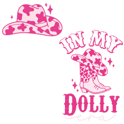 in my dolly era pink cowgirl boots svg