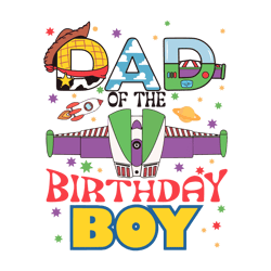 toy story dad of the birthday boy svg