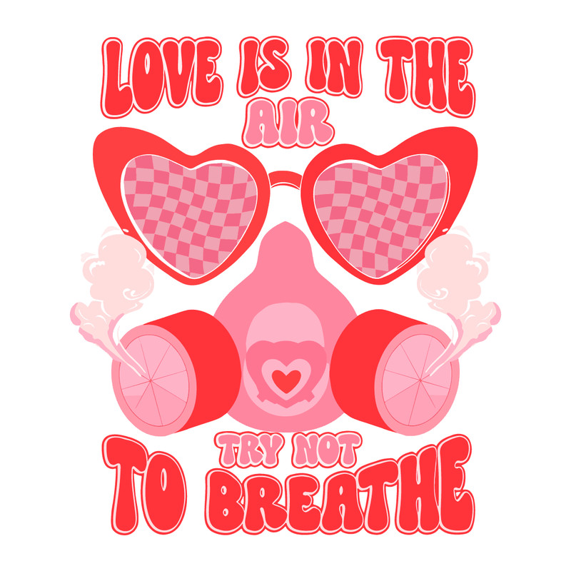 2401241105-cute-love-is-in-the-air-try-not-to-breathe-svg-2401241105png.png