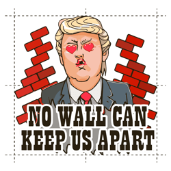 funny donald trump no wall can keep us apart png