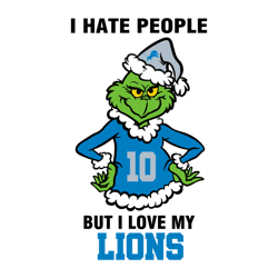 grinch i hate people but i love my lions svg