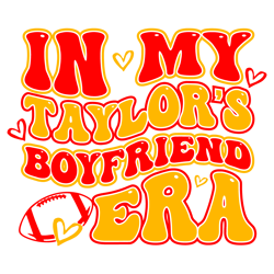 in my taylors boyfriend era svg