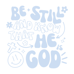 be still and know that he god svg1