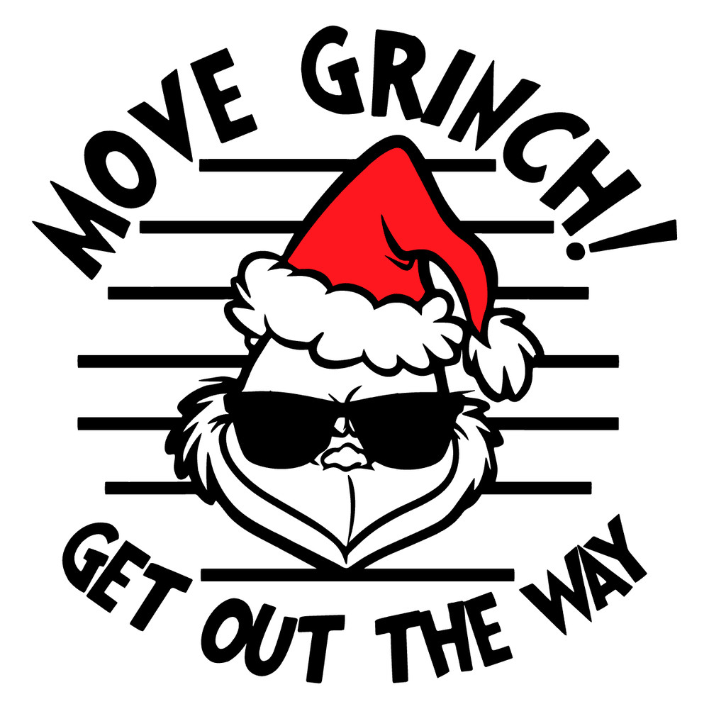 1812231040-move-grinch-get-out-the-way-svg-1812231040png.png