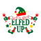 1812231054-lets-get-elfed-up-christmas-svg-1812231054png.png