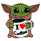 Baby Yoda I Love Coffee Funny Quotes SVG.png