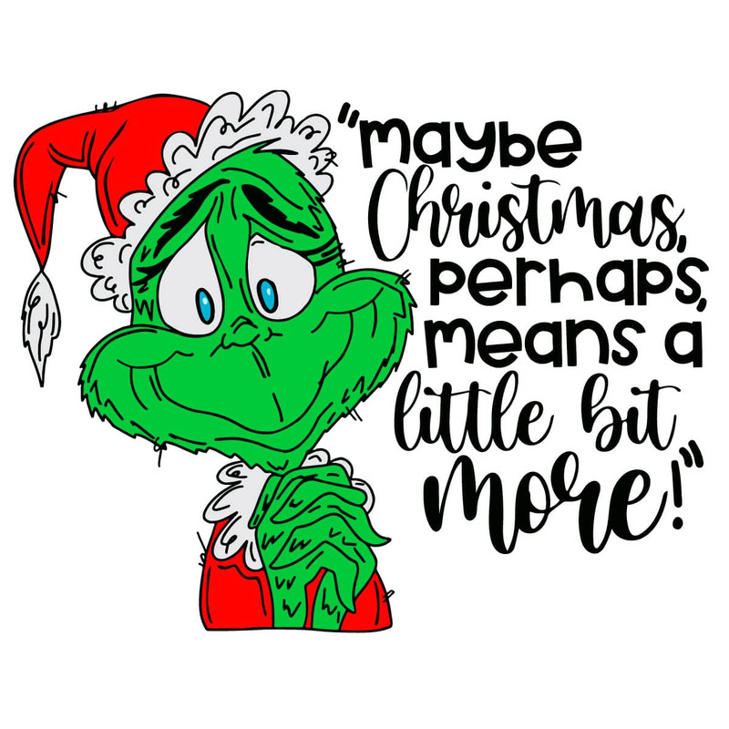 cm211109nt21-maybe-christmas-perhaps-means-a-little-bit-more-svg-christmas-svg-grinch-svg-thaijpg.jpg