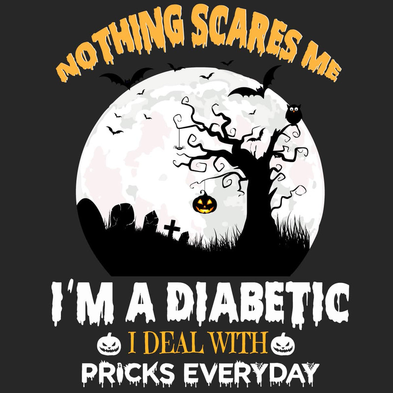 hw210913hl04-nothing-scares-me-im-a-diabetic-i-deal-with-pricks-everyday-svg.jpg