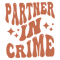 svg070923t006-funny-partn-er-in-crim-e-best-friend-svg-digital-cricut-file-svg070923t006png.png