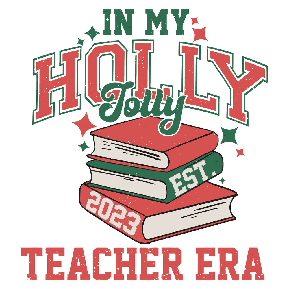 svg260923t090-in-my-holly-jolly-teacher-era-svg-svg260923t090png.png