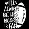 tb010422007-ill-always-be-his-biggest-fan-svg-football-mom-svg-cheer-svg-tb010422007jpg.jpg