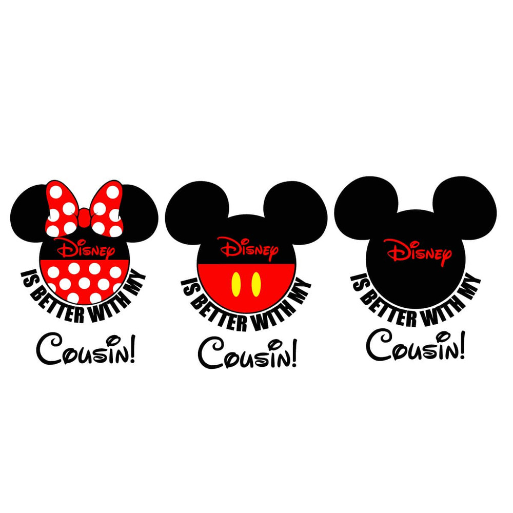 tb090422041-disney-is-better-with-my-cousin-svg-png-disney-svg-mickey-mouse-svg-tb090422041jpg.jpg