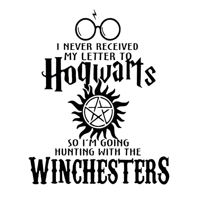 tb13222013-i-never-received-my-letter-to-hogwarts-svg-huntin-with-the-winchesters-svg-tb13222013jpg.jpg