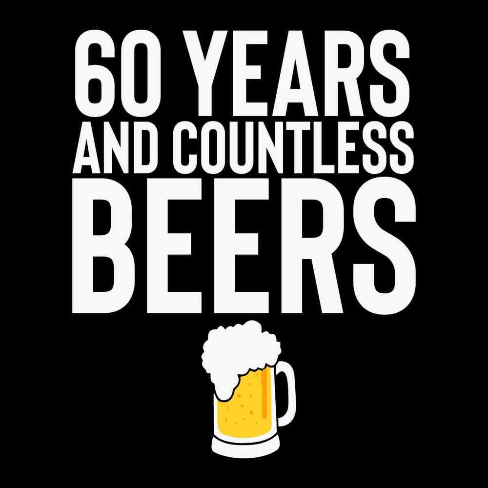 tb180322002-60-years-and-countless-beers-funny-svg-drinking-svg-birthday-svg-60th-birthday-svg-tb180322002jpg.jpg