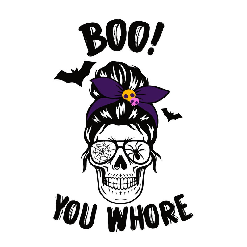 tb211015dt30-boo-you-whore-svg-skull-svg-bow-svg-glasses-svg-bat-svg-halloween-svg-untitled-1-5brecovered5djpg.jpg