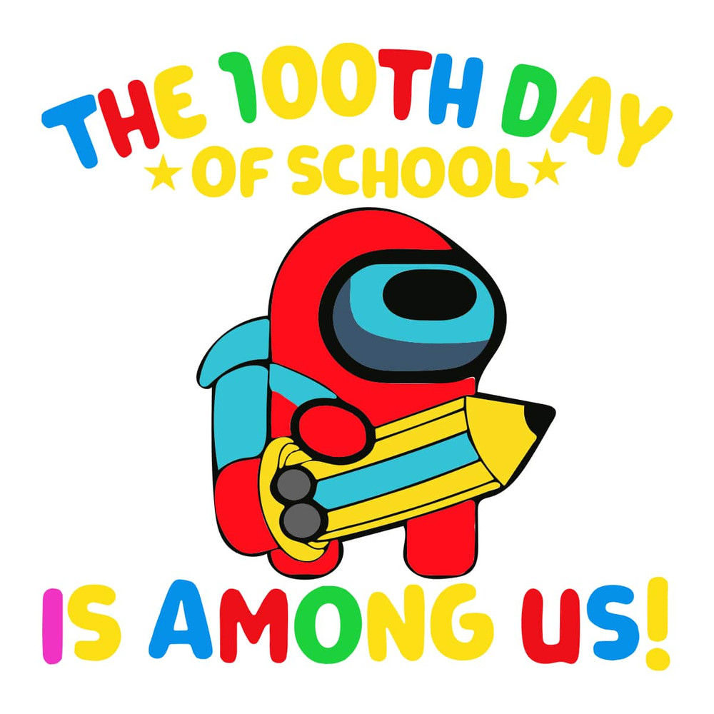 tb260122008-among-us-100th-day-of-school-svg-100th-day-svg-among-us-svg-back-to-school-svg--amongus100thdayofschoolsvg2c100thdaysvg2cjpg.jpg