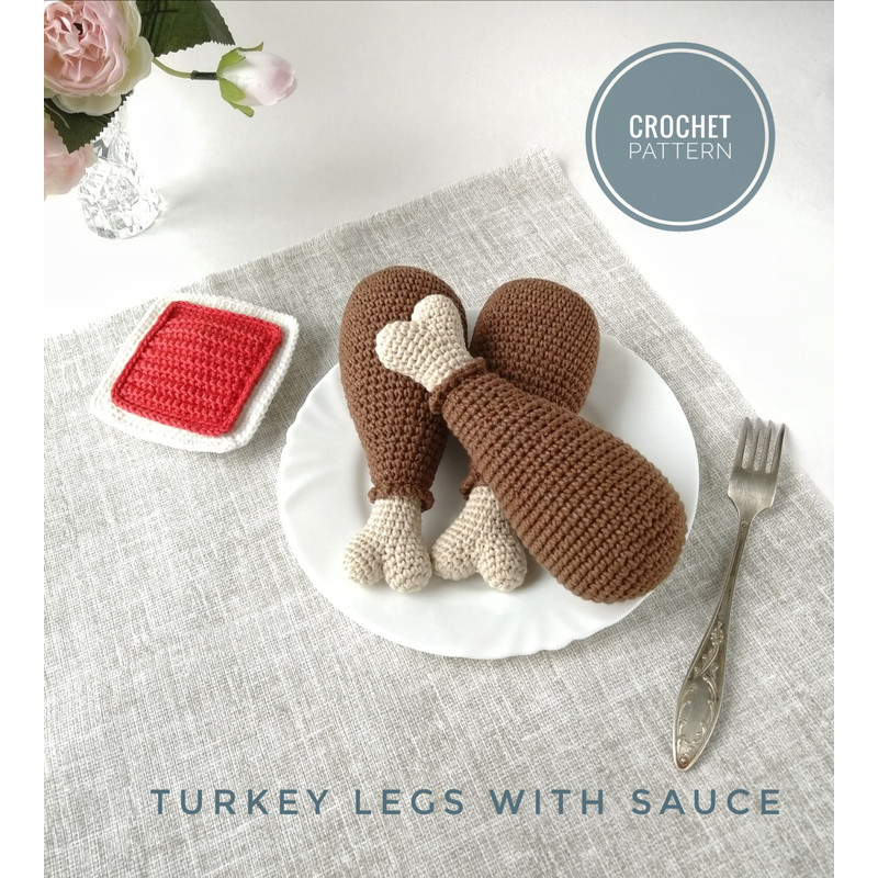 TURKEY LEGS WITH SAUCE Crochet Pattern PDF Thanksgiving Day Home Decor DIY Turkey Crochet Pattern Turkey Toy Pattern 0