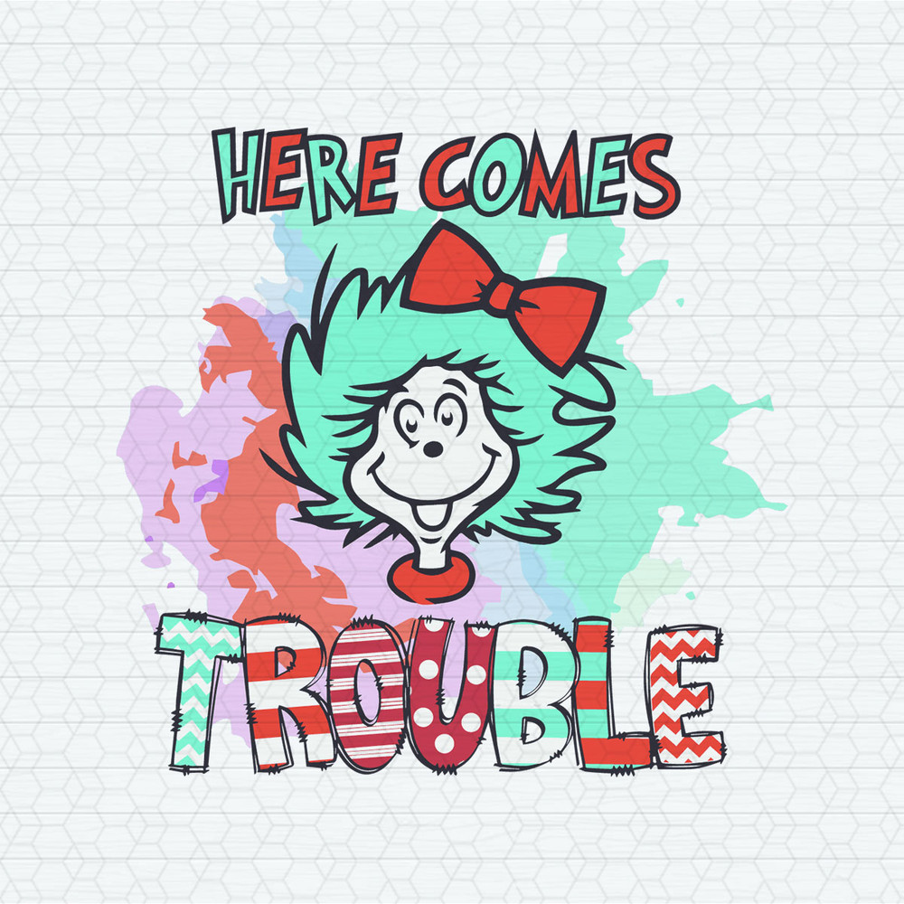 ChampionSVG-2602241010-here-comes-trouble-happy-dr-seuss-day-svg-2602241010png.jpeg
