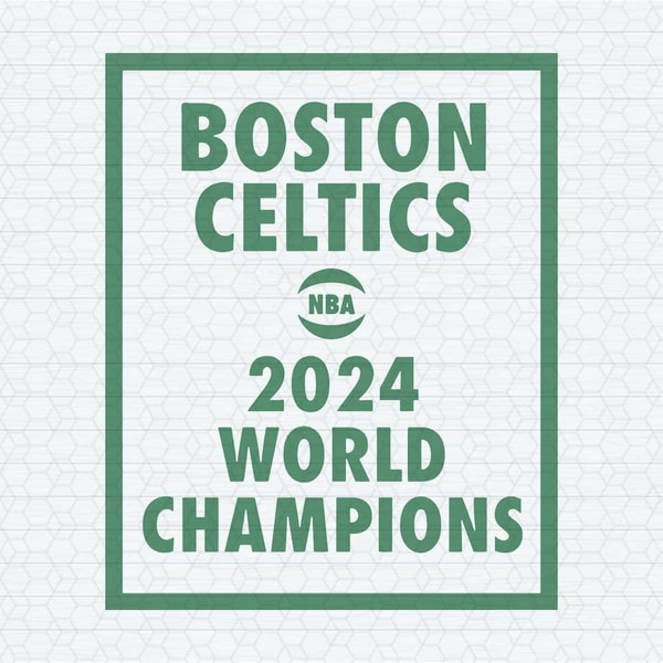 Boston Celtics 2024 NBA World Champions SVG.jpg