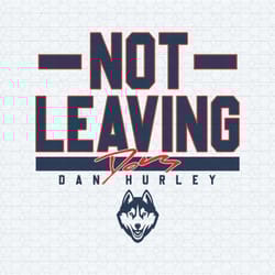 uconn basketball dan hurley not leaving svg tumbler wrap