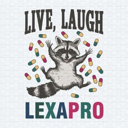 retro live laugh lexapro medicine svg