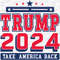 Trump 2024 Take America Back Campaign SVG File Cut, Support Trump SVG.jpg