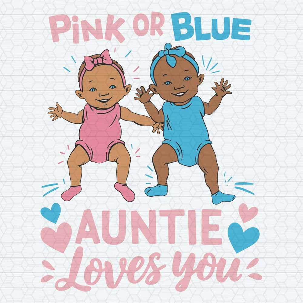 ChampionSVG-Custom-Family-Love-Pink-Or-Blue-Auntie-Loves-You-Black-Baby-Gift-SVG.jpg