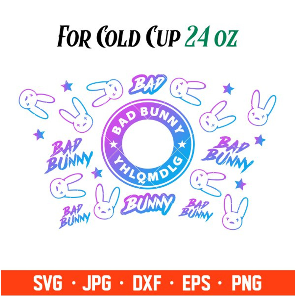 Bad Bunny Starbucks Full Wrap Svg, Yo Perreo Sola Svg, Bad bunny logo Svg, El Conejo Malo Svg, Cricut, Silhouette Vector 2.jpg