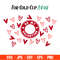 Be My Valentine Full Wrap Svg, Starbucks Svg, Coffee Ring Svg, Cold Cup Svg, Cricut, Silhouette Vector Cut File.jpg