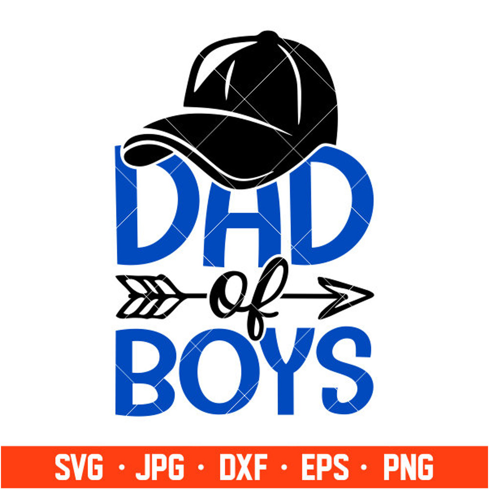 Dad Of Boys Svg, Dad Life Svg, Father's Day Svg, Best Dad Svg, Cricut, Silhouette Vector Cut File.jpg