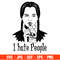 I Hate People Svg, Halloween Svg, Wednesday Addams Svg, Poison Svg, Cricut, Silhouette Vector Cut File.jpg