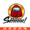 Impostor Shhhh! Svg, Among Us Svg, Imposter Svg, Sus Svg, Cricut, Silhouette Vector Cut File.jpg