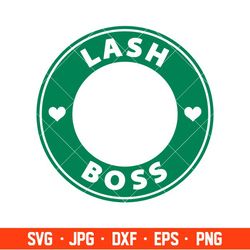 lash boss svg, starbucks coffee ring svg, boss girl svg