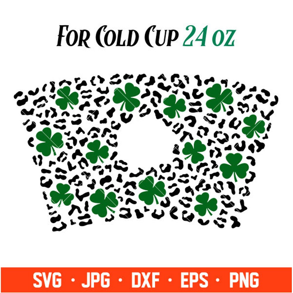 Leopard Clover Full Wrap Svg, Starbucks Svg, Coffee Ring Svg, Cold Cup Svg, Cricut, Silhouette Vector Cut File.jpg