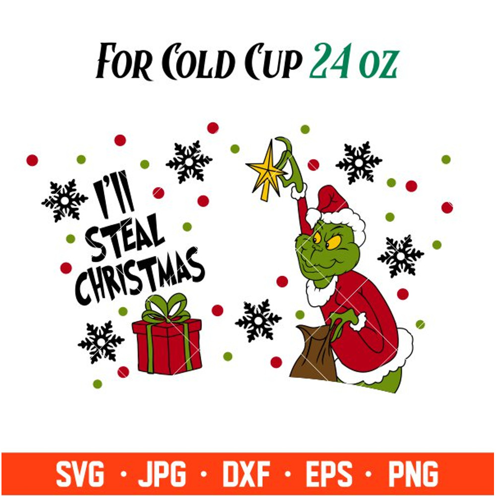 Steal Christmas Full Wrap Svg, Starbucks Svg, Coffee Ring Svg, Cold Cup Svg, Cricut, Silhouette Vector Cut File.jpg