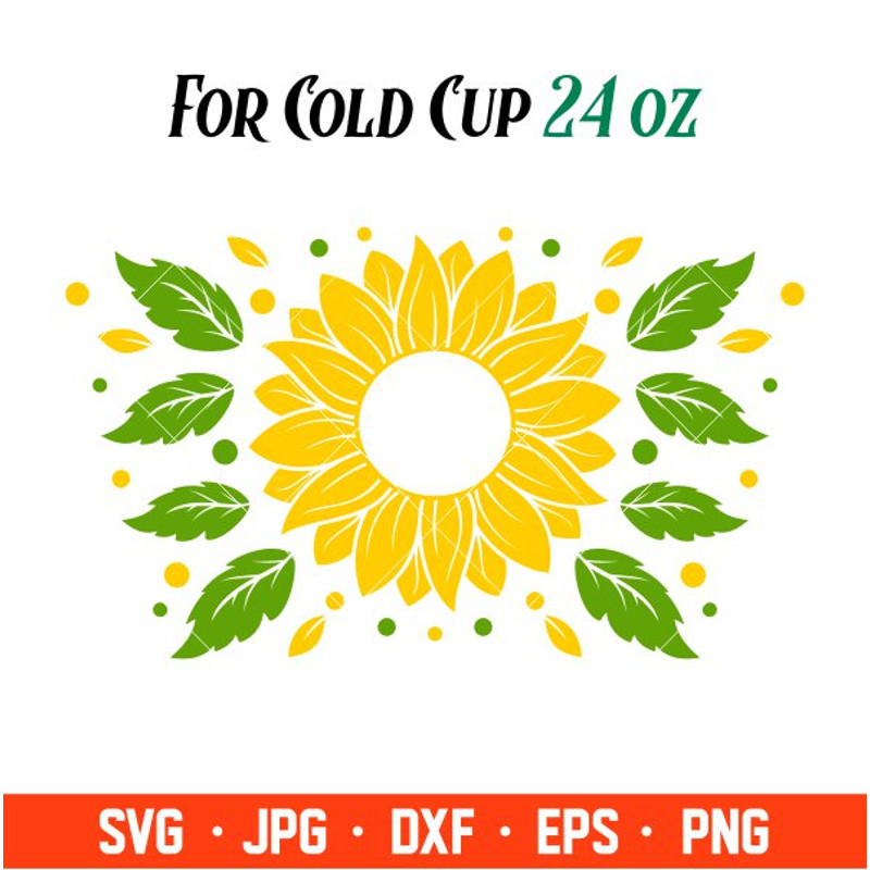 Sunflower Full Wrap Svg, Starbucks Svg, Coffee Ring Svg, Cold Cup Svg, Cricut, Silhouette Vector Cut File.jpg