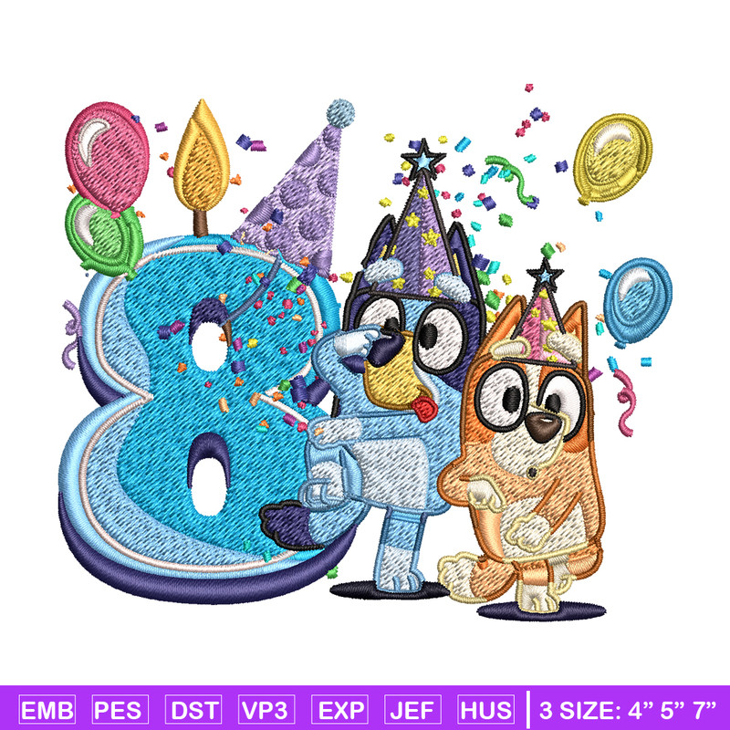 Bluey bingo 8th birthday Embroidery, Bluey birthday Embroidery, Embroidery File, cartoon design, Digital download..jpg