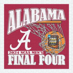 Alabama Final Four 2024 Ncaa Mens Basketball SVG
