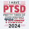 ChampionSVG-I-Have-PTSD-Pretty-Tired-Of-Stupid-Democrats-Trump-2024-Trump-Flag-SVG.jpg